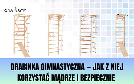 Drabinka gimnastyczna na ścianę w domu — jak z niej korzystać mądrze i bezpiecznie (dla dzieci i dorosłych)